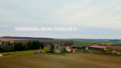 Thüringen, Deine Sprache 3 - Thüringer Dialekte und Mundarten, ein Film von Gerald Backhaus 