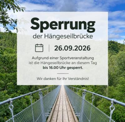 Sperrung der Hängeseilbrücke am 26.09.26