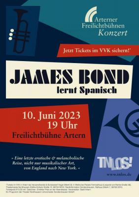Arterner Freilichtbühnen Konzert - James Bond lernt Spanisch 